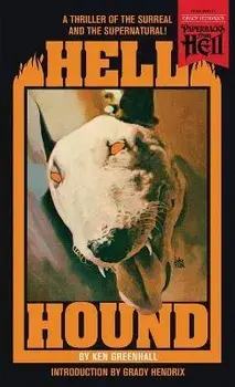Hell Hound (Paperbacks from Hell), Paperback/Ken Greenhall