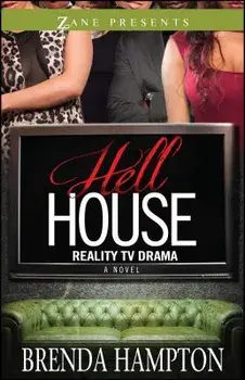 Hell House: Reality TV Drama, Paperback/Brenda Hampton