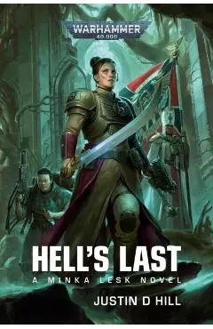 Hell's Last - Justin D. Hill