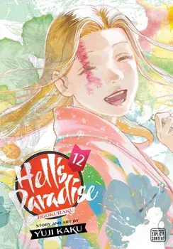 Hell's Paradise: Jigokuraku, Vol. 12, 12, Paperback/Yuji Kaku
