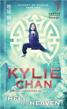 Hell to Heaven/Kylie Chan