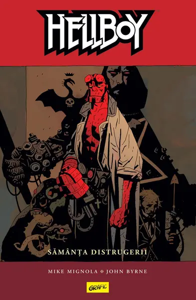 Hellboy #1. Sămânța distrugerii - Mike Mignola