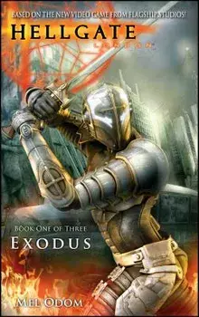 Hellgate: London: Exodus, Paperback/Mel Odom