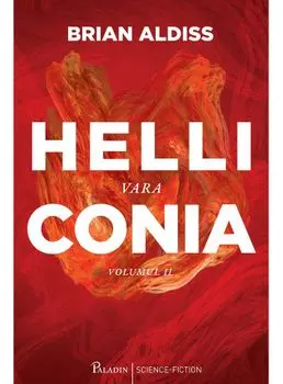 Helliconia. Vara. Volumul II/Brian Aldiss