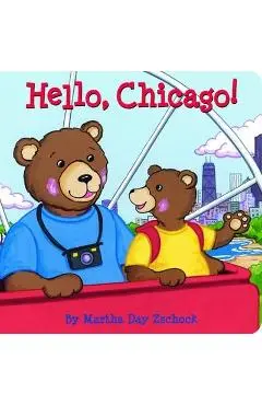 Hello, Chicago! - Martha Zschock