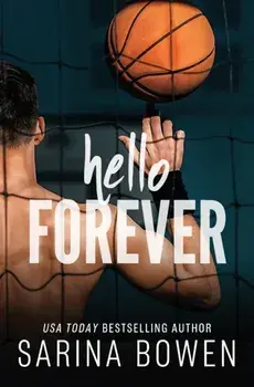 Hello Forever, Paperback/Sarina Bowen