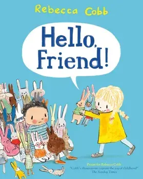 Hello Friend!, Paperback/Rebecca Cobb
