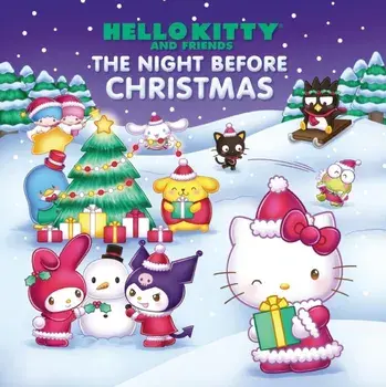 Hello Kitty and Friends The Night Before Christmas, Board book/Sanrio Sanrio