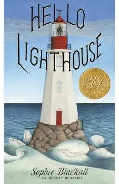 Hello Lighthouse - Sophie Blackall