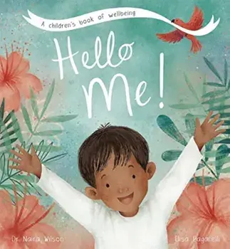 Hello Me!, Paperback/Dr Naira Wilson