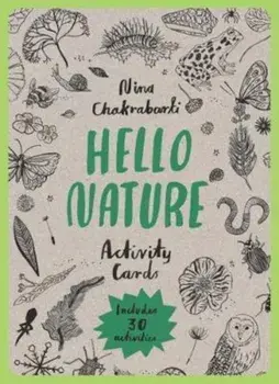 Hello Nature Activity Cards, Paperback/Nina Chakrabarti