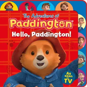 Hello, Paddington! (Tabbed Board), Board book/HarperCollins Children's Books