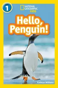 Hello, Penguin!. Level 1, Paperback/National Geographic Kids
