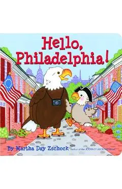 Hello, Philadelphia! - Martha Zschock