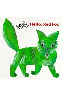 Hello, Red Fox - Eric Carle