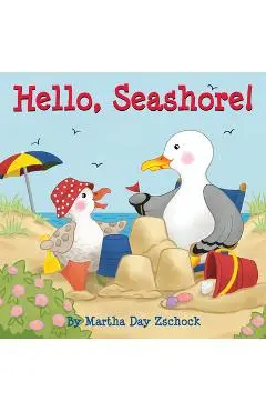 Hello, Seashore! - Martha Zschock