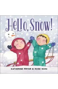 Hello, Snow! - Katherine Pryor
