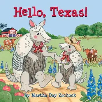 Hello, Texas!/Martha Zschock