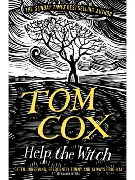 Help the Witch, Paperback/Tom Cox