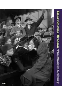 Henri Cartier-Bresson: The Modern Century - Henri Cartier-bresson