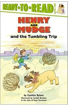 Henry and Mudge and the Tumbling Trip - Cynthia Rylant