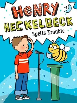 Henry Heckelbeck Spells Trouble, Volume 4, Hardcover/Wanda Coven