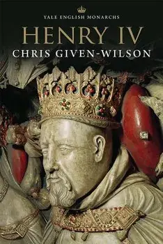 Henry IV, Paperback/Chris Given-Wilson