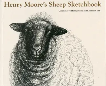 Henry Moore's Sheep Sketchbook, Paperback/Kenneth Clark