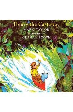 Henry the Castaway - Mark Taylor