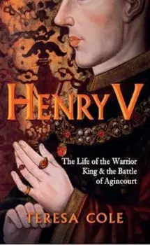 Henry V, Paperback/Teresa Cole