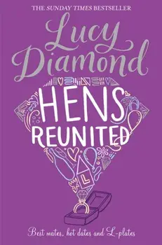Hens Reunited, Paperback/Lucy Diamond
