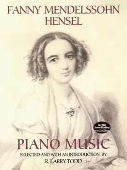 Hensel, Fanny (Mendelssohn) Piano Music/R. Larry Todd