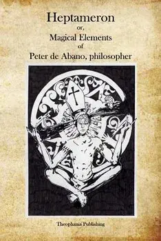Heptameron, Paperback/Peter de Abano