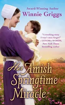 Her Amish Springtime Miracle, Paperback/Winnie Griggs