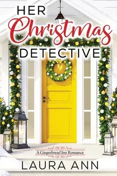 Her Christmas Detective, Paperback/Laura Ann