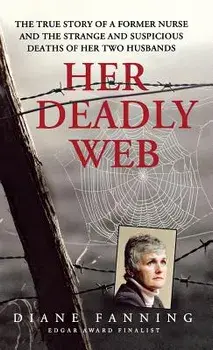 Her Deadly Web, Paperback/Diane Fanning