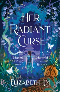 Her Radiant Curse. an enchanting fantasy, set in the same world as Six Crimson Cranes, Paperback/Elizabeth Lim