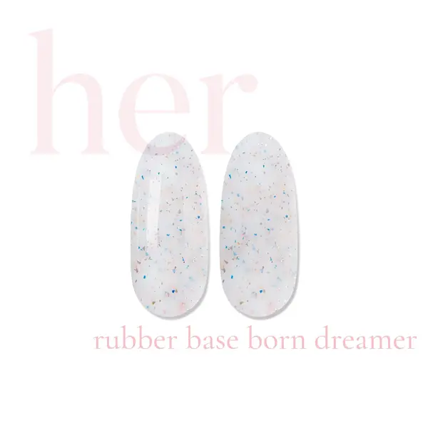 Her Rubber Base Born Dreamer