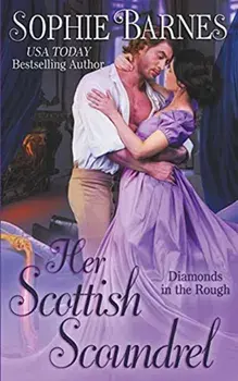 Her Scottish Scoundrel, Paperback/Sophie Barnes