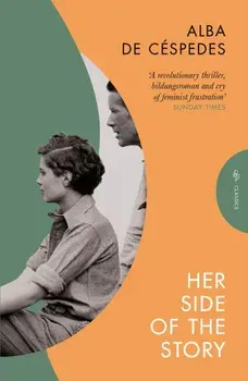 Her Side of the Story, Paperback/Alba de Cespedes