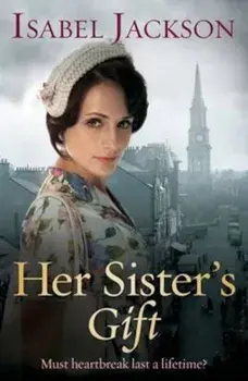 Her Sister's Gift, Paperback/Isabel Jackson