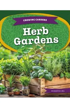 Herb Gardens - Samantha S. Bell