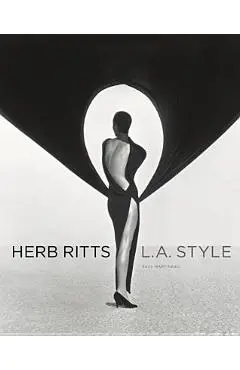 Herb Ritts: L.A. Style - James Crump