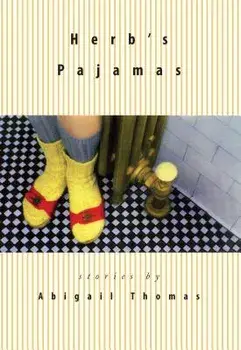 Herb's Pajamas, Paperback/Abigail Thomas