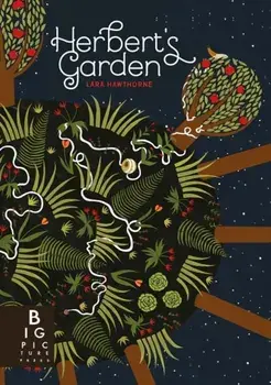 Herbert's Garden, Hardback/Lara Hawthorne