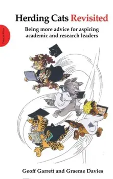Herding Cats Revisited. Being more advice for aspiring academic and research leaders, Paperback/Sir Graeme Davies