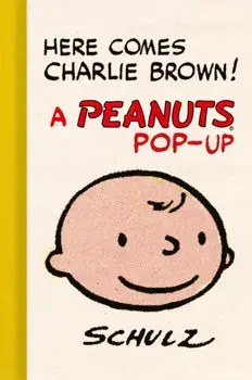Here Comes Charlie Brown! A Peanuts Pop-Up, Hardback/Gene Jr. Kannenberg