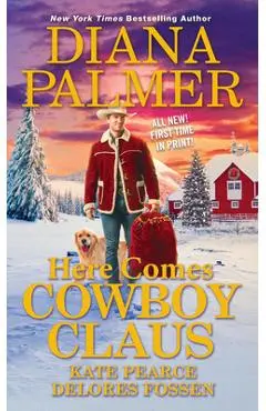 Here Comes Cowboy Claus - Diana Palmer