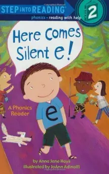 Here Comes Silent E!, Paperback/Anna Jane Hays