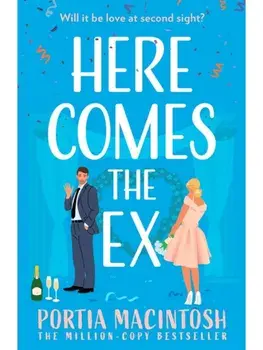 Here Comes the Ex, Paperback/Portia MacIntosh